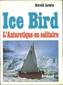 'ice bird' : l'antarctique en solitaire par Davis Lewis (IV)