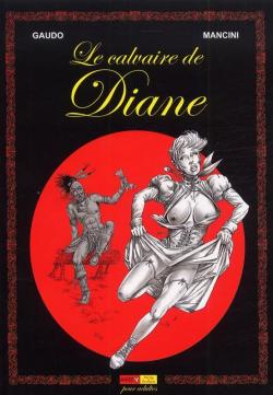 Le calvaire de Diane par  Mancini