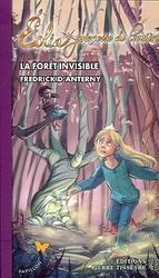 olia, princesse de lumire, tome 2 : La fort invisible par Fredrick D'Anterny