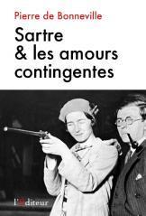 Sartre et les amours contingentes par Pierre de Bonneville