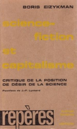 science-fiction et capitalisme par Boris Eizykman
