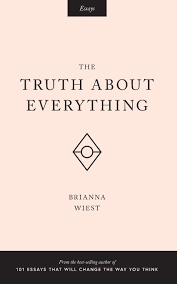 The Truth About Everything par Brianna Wiest