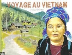Voyage au Vietnam par Samuel Chardon
