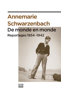De monde en monde : Reportages 1934-1942 par Annemarie Schwarzenbach