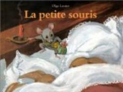 La Petite Souris par Olga Lecaye