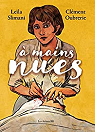  mains nues, tome 1