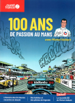 100 ans de passion au Mans avec Michel Vaillant par ECHELARD
