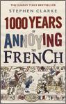1000 ans de msentente cordiale : L'histoire anglo-franaise revue par un rosbif par Clarke