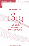 1619 - Vanini, un libertin sur le bcher par Foucault