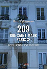 209 rue Saint-Maur, Paris Xe : Autobiographie d'un immeuble par Zylberman