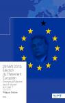 26 MAI 2019. lection du Parlement Europen. Emmanuel Macron tiendra t-il son pari ? par Deloire