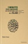 3 minutes pour comprendre les 50 notions-cls de l'Islam par Chebel