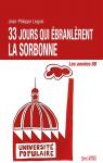 33 jours qui branlrent la Sorbonne par Legois