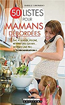 50 listes pour mamans dbordes par Cantarero