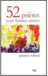 52 prires pour femmes actives par Wilson (II)