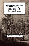 Migrants et rfugis de 1789  1900 par Christol