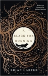 A Black Fox Running par Carter