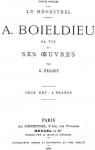 A. Boieldieu, sa vie et ses oeuvres par Hquet