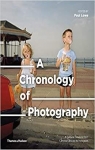 A Chronology of Photography par Lowe