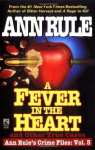 A Fever in the Heart and Other True Cases par Rule
