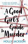 A Good Girl's Guide to Murder par Jackson