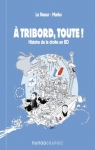 A tribord, toute ! par Le Naour
