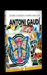 Antoni Gaudi : Sus obras en Barcelona par Rodrguez