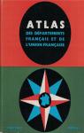 Atlas des dpartements franais et de l'Union franaise par Decarpentry