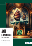 AXEL & LE PLEXOCODEX - Tome II/De surprises en preuves par 