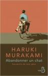 Abandonner un chat : Souvenirs de mon pre par Murakami