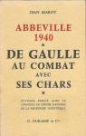 Abbeville 1940 - De Gaulle au combat avec ses chars par Marot