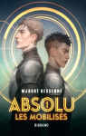 Absolu, tome 1 : Les mobiliss
