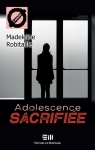 Adolescence sacrifie par Robitaille