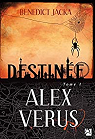Alex Verus, tome 1 : Destine