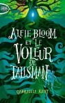 Alfie Bloom, tome 2 : Alfie Bloom et le voleur de talisman par Kent