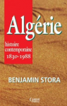 Algrie histoire contemporaine 1830-1988 par Stora