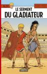 Alix, tome 36 : Le serment du gladiateur par Martin