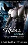 Alpha Bad Boys, tome 2 : Le danger de l'alpha