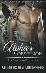 Alpha Bad Boys, tome 5 : L'obsession de l'alpha par Rose