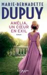 Amlia, un coeur en exil par Dupuy