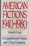 American Fictions 1940-1980 par Karl