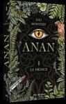 Anan, tome 1 : Le Prince par Boisvert