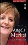 Angela Merkel. Die Protestantin. par Resing