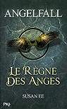 Angelfall, tome 2 : Le rgne des anges