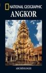 Archologie : Angkor par National Geographic Society