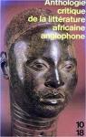 Anthologie critique de la littrature africaine anglophone par Coussy