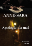 Apologie du mal par Anne-Sara