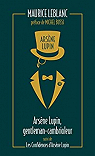 Arsne Lupin : Gentleman cambrioleur - Les confidences d'Arsne Lupin par Leblanc