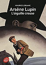 Arsne Lupin : L'Aiguille creuse par Leblanc