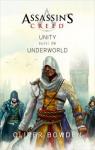 Assassin's Creed, tomes 7 et 8 : Unity - Underworld par Bowden